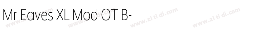 Mr Eaves XL Mod OT B字体转换